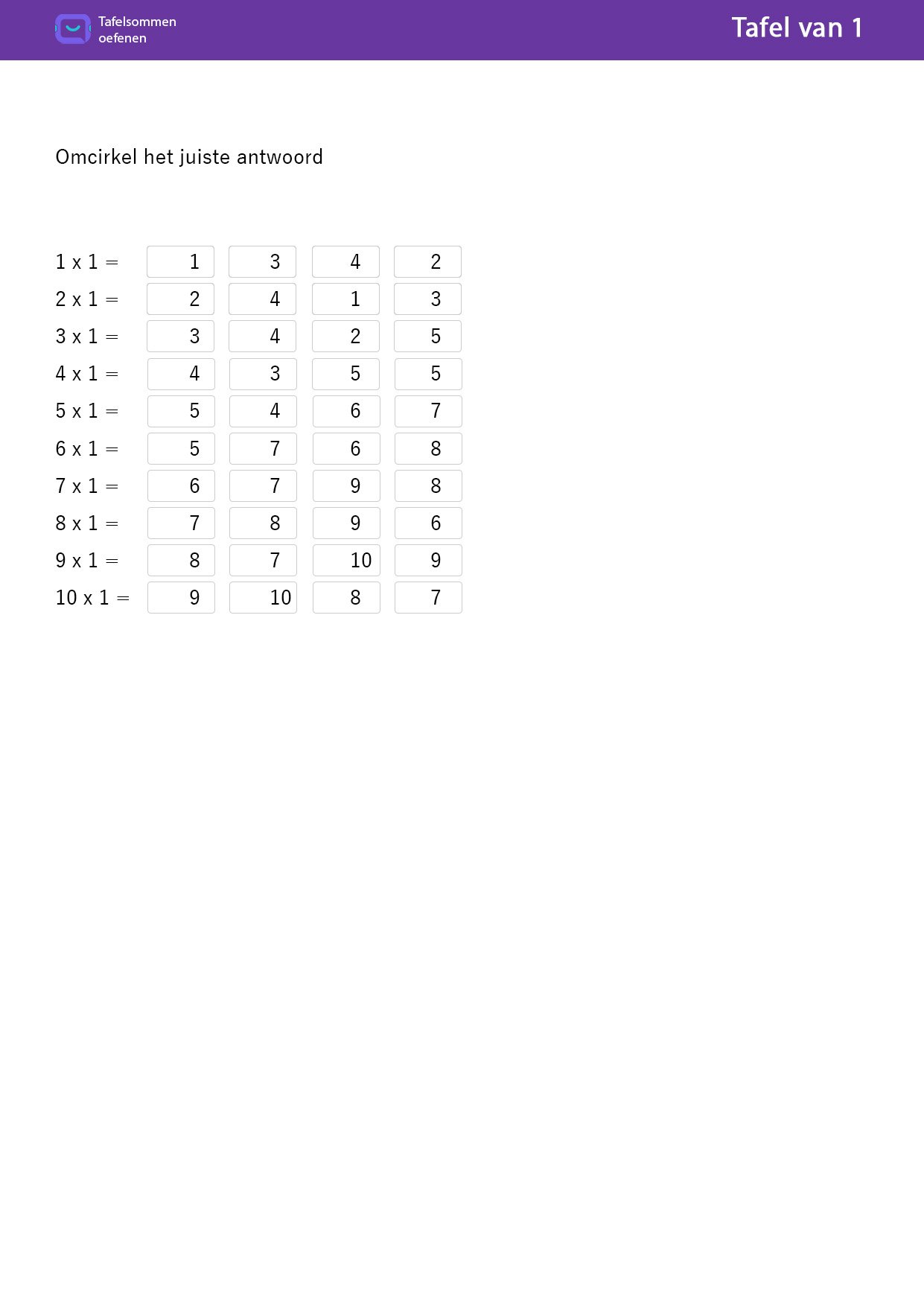 Tafel van 1 Omcirkel het juiste antwoord